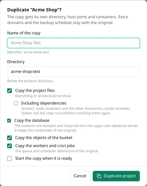 Der Dialog zum Duplizieren von Acme Shop mit dem Namen der Kopie, ihrem Verzeichnis und Häkchen für Dateien, Datenbank, Bucket, Worker und Repository
