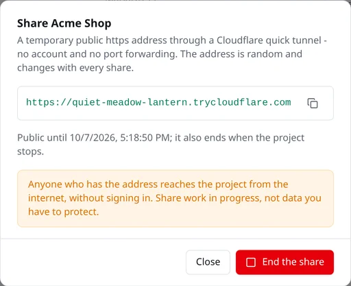 Der Teilen-Dialog eines laufenden Projekts mit der öffentlichen Adresse unter trycloudflare.com, wie lange sie gilt, einem Warnhinweis und dem Button „Freigabe beenden“